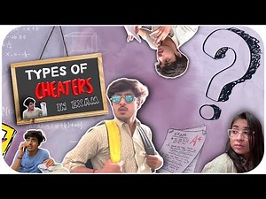 TYPES OF CHEATERS | EXAMS DIARY | RAJ GROVER