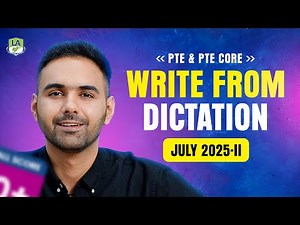 PTE & PTE Core | Write From Dictation | Most Repeated Questions July 2025-II | Language Academy
