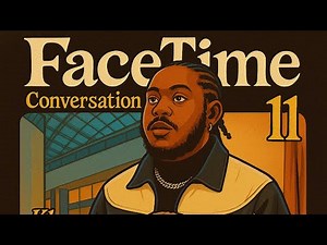 FaceTime conversation 11 (Feat. Chucky P)