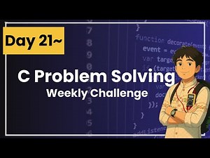 C Problem Solving Challenge - Day 21 | Beginner Friendly | Learn & Practice C