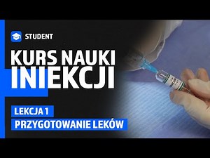 Kurs nauki iniekcji | Lekcja 1: Przygotowanie i rozcieńczanie leków | Medical Practical