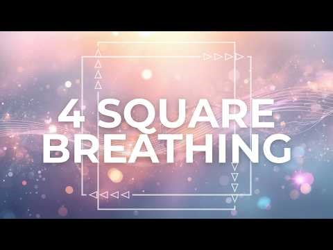 Four Square Breathing (Box Breathing) | Calm Your Mind & Reset Your Nervous System