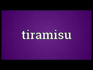Tiramisu Meaning