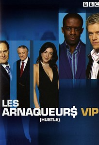 Les arnaqueurs VIP - Série (2004 - 2007)