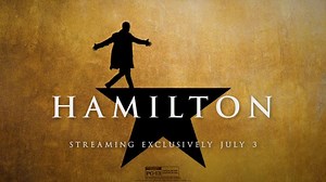 Hamilton Trailer: The Broadway Phenomenon Comes to Disney