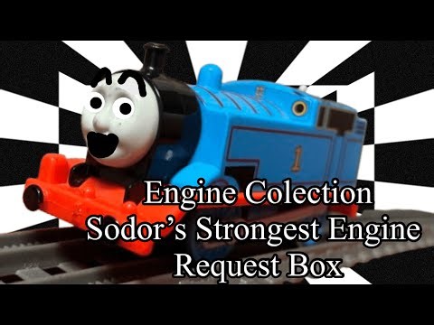 My Trackmaster collection/Sodor’s Strongest Engine Request box!