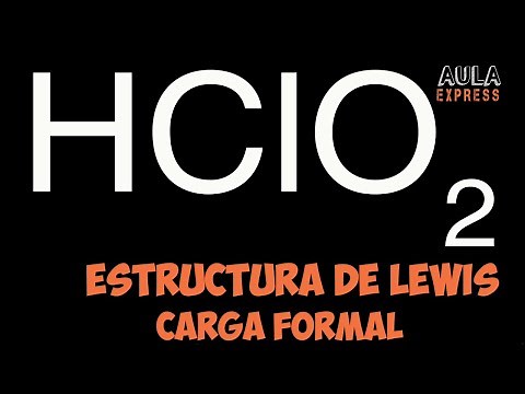 Química Explicada: Descubre la Estructura de Lewis del Acido Cloroso HClO2 | Cálculo Carga Formal