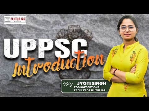 UPPSC Introduction by Jyoti Singh Ma’am | UPPSC Complete Guidance for Beginners | UPPCS 2025
