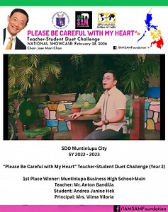 🏆 And Here Stands the CHAMPION (SY 2022-2023)! A performance that captured hearts, rose above the rest, and claimed the highest honor in 2022. Muntinlupa Business High School–Main truly embodied excellence, emotion, and the perfect harmony between teacher and student. 🥇 1st Place Winner / Champion (2022) 🎶 “Please Be Careful with My Heart” Teacher–Student Duet Challenge (Year 2) 🏫 School: Muntinlupa Business High School–Main 👨‍🏫 Teacher: Mr. Anton Bandilla 🎤 Student: Andrea Janine Hek 👩‍