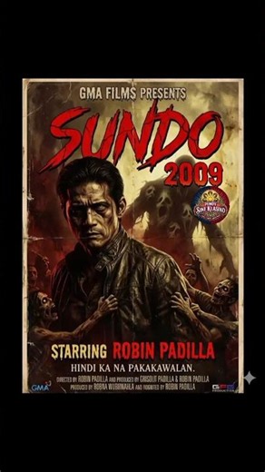 SUNDO 2009 by: Robin Padilla #pinoy #horror #movie