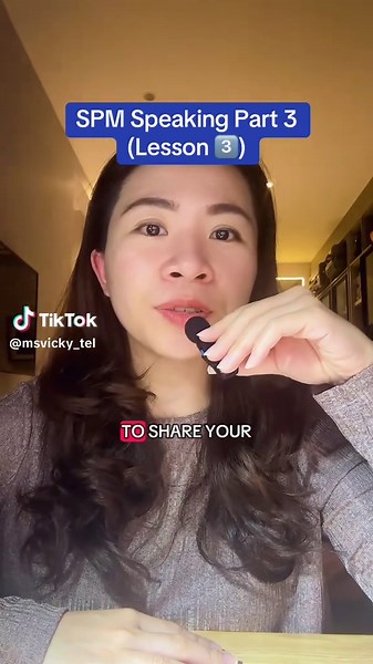 SPM Speaking Part 3: Effective Response Techniques