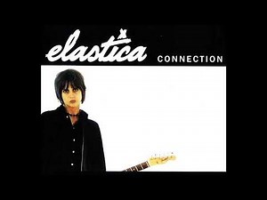 Elastica - Connection