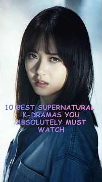 Top 10 K-Dramas With Supernatural Powers That Are Absolutely Insane #kdrama #trending #shorts