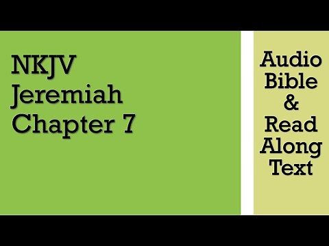 Jeremiah 7 - NKJV (Audio Bible & Text)