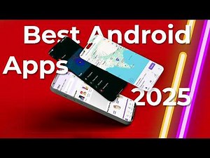 8 Best Android Apps of 2025 : Useful Apps