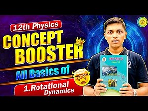 All Basics Of 1.Rotational Dynamics Physics Class 12th Maharashtra Board #hscboard #physics
