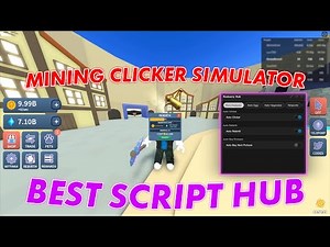 Mining Clicker Simulator Script HACK: Auto Clicker, Auto Rebirth, Auto Pickaxe, Auto Buy & MORE