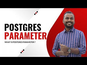 Understanding Postgres Parameters: In-Depth Explanation | Learnomate Technologies