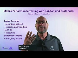 Lesson 1 - Introduction to Mobile Performance Testing