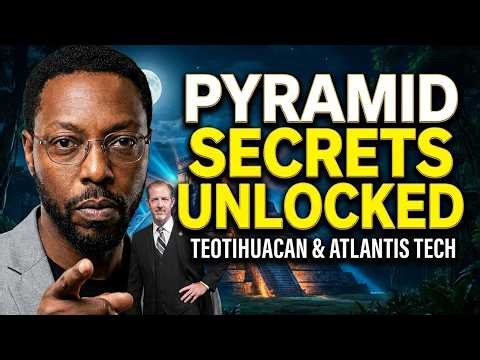 Mexican Pyramids Secrets - Teotihuacan Atlantis & Mercury Tech Revealed | Billy Carson