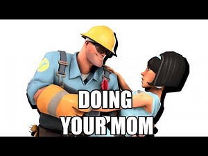 [SFM/TF2] Engie doing scouts mom