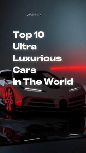 Top 10 Ultra Luxury Cars in the World | Most Expensive & Luxurious Cars.