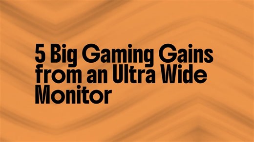 5 Big Gaming Gains from an Ultra Wide Monitor