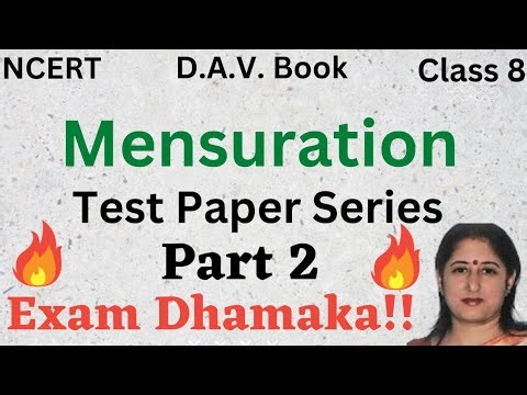 Mensuration| Test Paper |NCERT| DAV| Ch9| part 2|Class 8 Maths | Imp questions | Extra Questions
