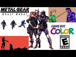 Metal Gear: Ghost Babel - Gameboy Color - Walkthrough