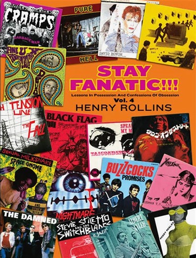 NEW BOOK ALERT! Stay Fanatic!!! Vol. 4 Lessons In Possession And Confessions Of Obsession Available at henryrollins.com cc: In The Red Recordings | Henry Rollins (2.13.61)