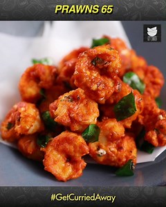 Prawns 65 Recipe by - Culinary Antics With Chef Bhumika | Get Curried