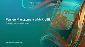 Version Management with ArcGIS
