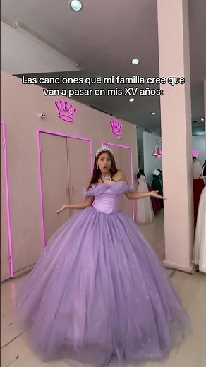 The songs my family thinks are going to play at my Quinceañera🤭😂