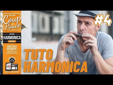 APPRENDRE À JOUER DE L'HARMONICA #4