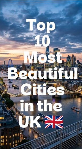 Top 10 beautiful cities in the uk#Uk#Travel#factspowerful