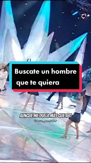 El Arrebato: Búscate un Hombre que Te Quiera