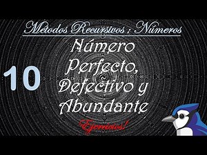 Ejercicio 10: Recursividad, Indicar si un número es Perfecto, Defectivo o Abundante || Java
