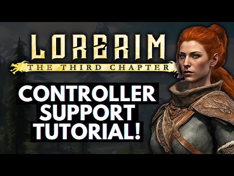 How to Play with a Controller in Lorerim? Lorerim 3.0 Controller Support Setup & Tutorial!