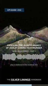 Former FBI Profiler Julia Cowley on the Disappearance of Ashley Loring HeavyRunner