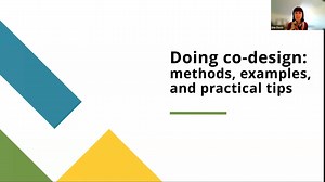 2023 MACH/MISCH EMCR Research Design Webinar Series - Seminar 6: Doing co-design – methods, examples, and practical tips