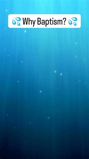 Why do Christians get Baptized?