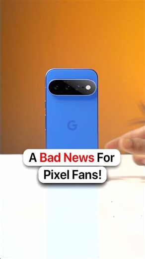 A Bad News for Pixel Fans!