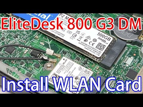 Install a WLAN card (wireless LAN card) on the HP EliteDesk 800 G3 DM