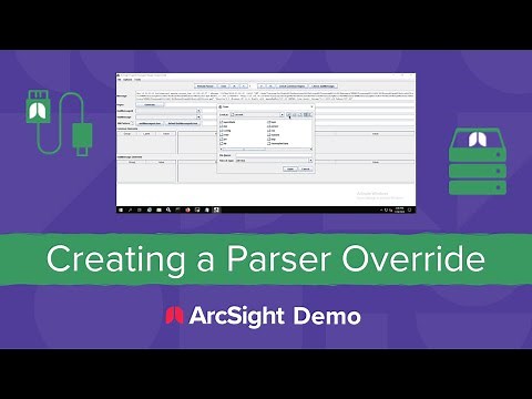 Creating a Parser Override in ArcSight | CyberRes SME Submission