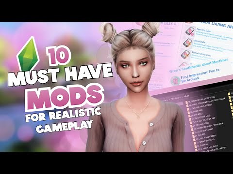 10 MUST HAVE Mods For REALISTIC Gameplay! 🌸 (+ LINKS) | 2022 | The Sims 4