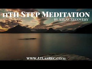 11th Step Meditation - Mindfulness