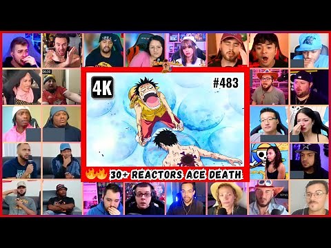 🔥🔥30+ Reactors ACE DEATH Mega Reaction Mashup - One Piece Episode 483 Mega Reaction Mashup