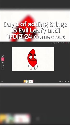 Day one of adding things to Evil Leafy #viral #bfb #tpot #idontknow #bfdi