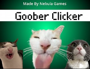 Goober Clicker Demo by Cosmic Studios