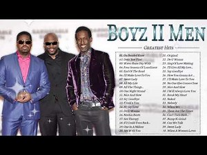 Boyz II Men Best Playlist Songs – Boyz II Men Greatest Hits Collection